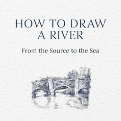 How to Draw a River: from the Source to the Sea