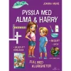 Pyssla med Alma och Harry