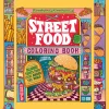 Street Food Coloring Book