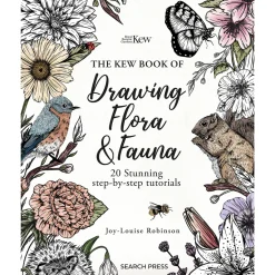 The Kew Book of Drawing Flora and Fauna