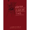 Växter, fika och ting : en målarbok för vuxna av Maja-Lisa Bekken